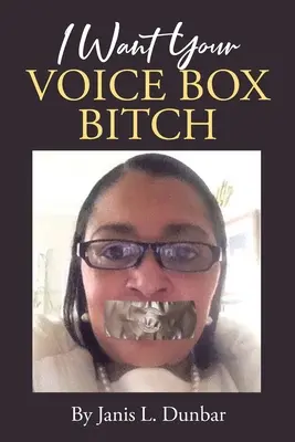 Chci tvou hlasivku, děvko - I Want Your Voice Box Bitch