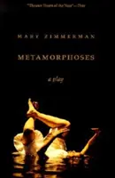 Metamorfózy: A Play - Metamorphoses: A Play