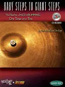 Od malých krůčků k velkým: Série Turn It Up & Lay It Down - Baby Steps to Giant Steps: Turn It Up & Lay It Down Series