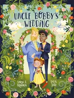 Svatba strýčka Bobbyho - Uncle Bobby's Wedding