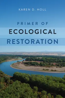 Základy ekologické obnovy - Primer of Ecological Restoration