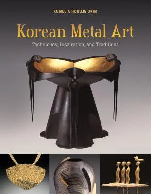 Korejské kovové umění: Techniky, inspirace a tradice - Korean Metal Art: Techniques, Inspiration, and Traditions