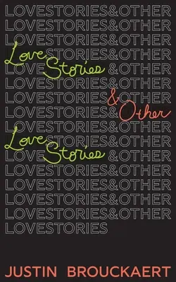 Milostné příběhy: A jiné milostné příběhy - Love Stories: And Other Love Stories