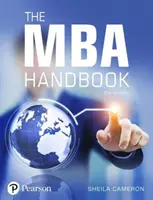 Příručka MBA - Akademické a profesní dovednosti pro zvládnutí managementu - MBA Handbook - Academic and Professional Skills for Mastering Management