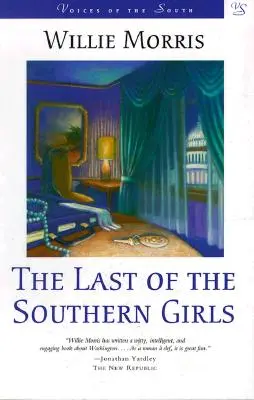 Poslední z jižanských dívek - Last of the Southern Girls