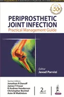 Periprotetická infekce kloubů - Periprosthetic Joint Infection