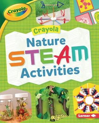 Aktivity Crayola (R) Nature Steam - Crayola (R) Nature Steam Activities