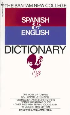 The Bantam New College Spanish & English Dictionary (Nový vysokoškolský španělský a anglický slovník) - The Bantam New College Spanish & English Dictionary