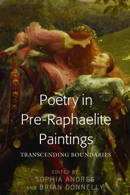 Poezie v prerafaelitských obrazech: Překračování hranic - Poetry in Pre-Raphaelite Paintings: Transcending Boundaries