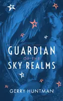 Strážce nebeských sfér, 1. díl - Guardian of the Sky Realms, Volume 1
