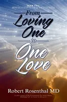 Od lásky k jedné lásce - From Loving One to One Love