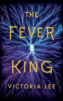 Král horečky - The Fever King