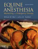 Anestezie koní: Monitorování a pohotovostní terapie - Equine Anesthesia: Monitoring and Emergency Therapy