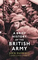 Stručné dějiny britské armády - A Brief History of the British Army
