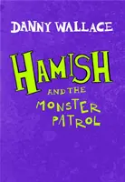 Hamish a hlídka příšer - Hamish and the Monster Patrol
