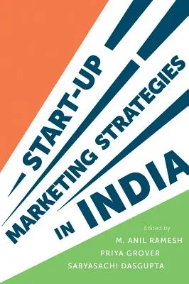 Marketingové strategie začínajících podniků v Indii - Start-Up Marketing Strategies in India