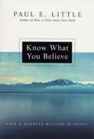 Vědět, čemu věříš - Know What You Believe