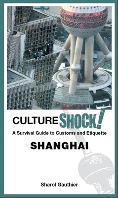 Kulturní šok! Šanghaj - Cultureshock! Shanghai