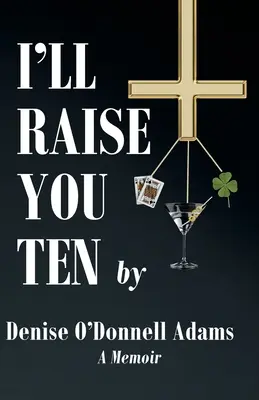 Zvednu ti desítku - I'll Raise You Ten