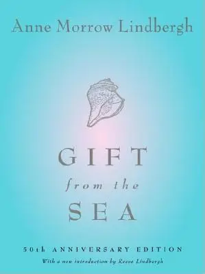 Dárek od moře: vydání k 50. výročí založení společnosti - Gift from the Sea: 50th Anniversary Edition