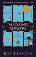 Madame Burova - nový román od autorky knihy Strážce ztracených věcí - Madame Burova - the new novel from the author of The Keeper of Lost Things