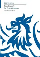 Robin Jenkins: The Cone-Gatherers - (Scotnotes Study Guides) - Robin Jenkins's The Cone-Gatherers - (Scotnotes Study Guides)