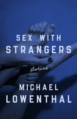 Sex s cizinci - Sex with Strangers