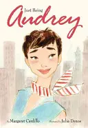 Být Audrey - Just Being Audrey