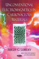 Nekonvenční elektromagnetika v uhlíkatých materiálech - Unconventional Electromagnetics in Carbonaceous Materials