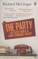 Strana - Tajný svět čínských komunistických vládců - Party - The Secret World of China's Communist Rulers