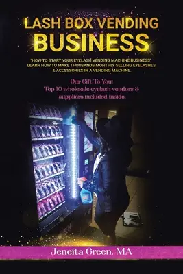 Podnikání v oblasti prodejních boxů na řasy: Jak začít podnikat v oblasti prodejních boxů na řasy: Jak začít podnikat v oblasti prodejních boxů na řasy? - Lash Box Vending Business: How to Start Your Eyelash Vending Business
