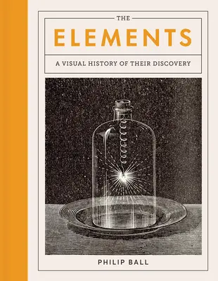 Prvky: Vizuální historie jejich objevování - The Elements: A Visual History of Their Discovery