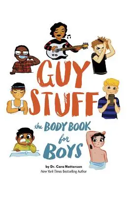 Chlapské věci: Kniha o těle pro kluky - Guy Stuff: The Body Book for Boys