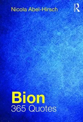 Bion: Bion: 365 citátů - Bion: 365 Quotes