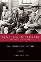 United Artists, svazek 1, 1919-1950: The Company Built by the Stars - United Artists, Volume 1, 1919-1950: The Company Built by the Stars