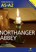 Northangerské opatství: York Notes pro AS a A2 - Northanger Abbey: York Notes for AS & A2