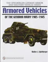 Obrněná vozidla německé armády 1905-1945 - Armored Vehicles of the German Army 1905-1945