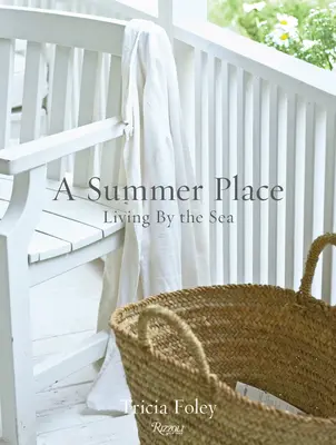 Letní místo: Život u moře - A Summer Place: Living by the Sea