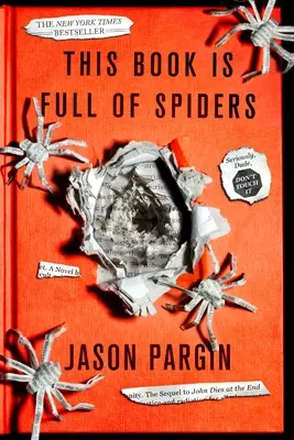 Tahle kniha je plná pavouků: Vážně, kámo, nedotýkej se jí. - This Book Is Full of Spiders: Seriously, Dude, Don't Touch It