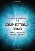 The Computational Brain, 25th Anniversary Edition (Výpočetní mozek, 25. výroční vydání) - The Computational Brain, 25th Anniversary Edition