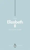 Elizabeth II (Penguin Monarchs): The Steadfast