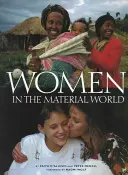 Ženy v materiálním světě - Women in the Material World