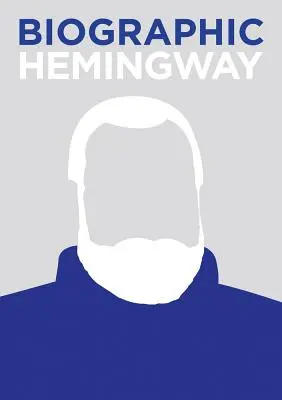 Životopisný Hemingway - Biographic Hemingway