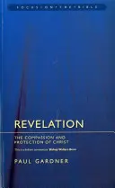 Zjevení: Soucit a ochrana Krista - Revelation: The Compassion and Protection of Christ