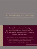 The Complete Hebrew-Greek Bible, Cloth Hardcover, Gray (Tvrdá vazba) - The Complete Hebrew-Greek Bible, Cloth Hardcover, Gray (Hardcover)