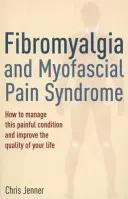 Fibromyalgie a myofasciální bolestivý syndrom - Fibromyalgia and Myofascial Pain Syndrome