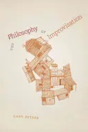Filozofie improvizace - The Philosophy of Improvisation
