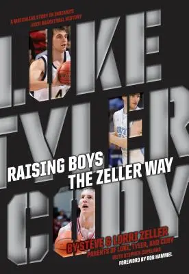 Výchova chlapců Zellerovým způsobem - Raising Boys the Zeller Way