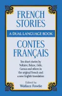 Francouzské povídky/Contes Francais: Dvojjazyčná kniha - French Stories/Contes Francais: A Dual-Language Book