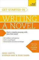 Začněte psát román - Get Started in Writing a Novel